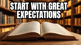 Want to MASTER Classic Literature Start with Great Expectations NOW [upl. by Konikow]