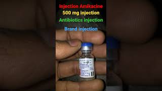 Injection amikacine 500 mg injection use docter antibioticinjection antibiotictreatment [upl. by Kai395]