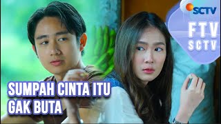 FTV SCTV Full Kenny Austin Shanice Margaretha  Sumpah Cinta Itu Gak Buta [upl. by Beret]