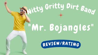 Nitty Gritty Dirt Band  Mr Bojangles REVIEWRATING [upl. by Eyde832]