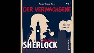 Sherlock Holmes Die Klassiker  Der Verwachsene Komplettes Hörbuch [upl. by Benil495]