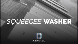 ITS HERE  THE LOTUS HOLLAND SQUEEGEE WASHER [upl. by Eecats]