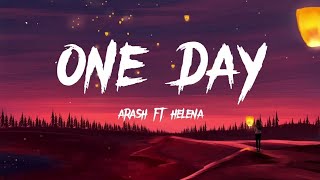 One day Im gonna fly away  Arash Lyrics [upl. by Norbel]