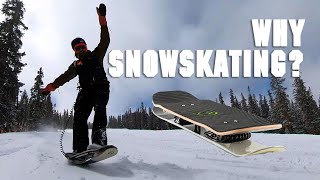 THIS IS WHY YOU SHOULD SNOWSKATE [upl. by Audrey]