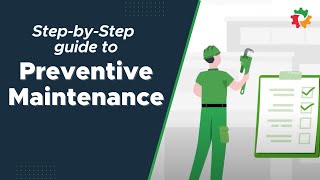 Mastering Preventive Maintenance StepbyStep Guide to Crafting an Effective Plan [upl. by Hyacinthia]