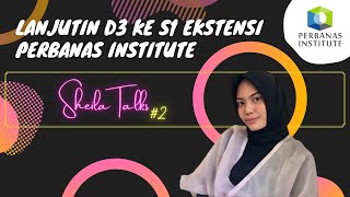 Pengalaman Kuliah S1 Ekstensi di Perbanas Institute  SheilaTalksVol2 [upl. by Aeduj771]