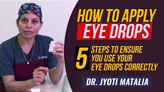 The correct way to instill eye drops and apply eye ointments  Dr Jyoti Matalia [upl. by Gibe]