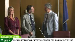 Presidente Fontana e assessore Tironi con INAIL unità dintenti [upl. by Halette]