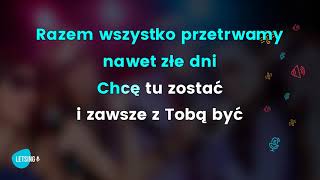 Farba  Chcę tu zostać  LetSing karaoke [upl. by Mahoney]