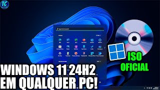 🔥COMO INSTALAR WINDOWS 11 24H2 SEM REQUISITOS [upl. by Luhey980]