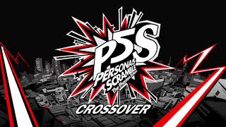 Crossover  Persona 5 Scramble The Phantom Strikers [upl. by Ahusoj968]