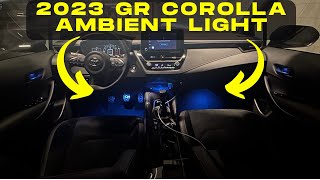 How to Install Footwell ambient light on 2023 GR Corolla [upl. by Emad237]