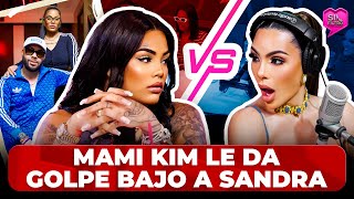 MAMI KIM LE DA GOLPE BAJO A SANDRA BERROCAL Y SE LA APLICAN FEAMENTE [upl. by Kosel]