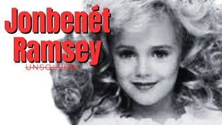 Jonbenét Ramsey  Intruder or Someone She Knew  Unsolved [upl. by Ambrogino]