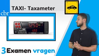 3 CBR Taxi Theorie Examen vragen  Taxameter 2022 [upl. by Phylys842]