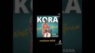 Sana Cissokho  Kora Music from West Africa [upl. by Darnall663]