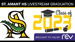 St Amant High School 2023 Graduation [upl. by Tal795]