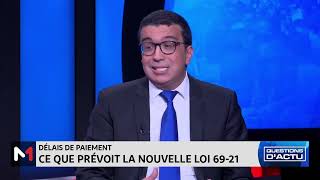 Délais de paiement  les nouvelles dispositions de la loi 6921 [upl. by Adekan]