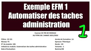 Exemple EFM 1 M106 Automatiser des taches administration [upl. by Annahsit659]