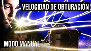 Velocidad de obturación  MODO MANUAL 2 [upl. by Halverson]