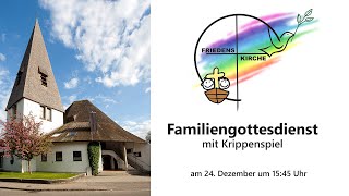 Familiengottesdienst mit Krippenspiel [upl. by Ursala]