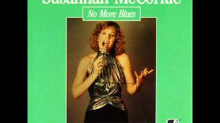 Susannah McCorkle No More Blues [upl. by Mcgregor]