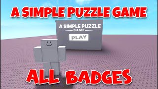 A Simple Puzzle Game  Full Gameplay  All Endings amp All Badges Roblox [upl. by Seligmann890]