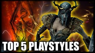 Skyrim  Top 5 Playstyles [upl. by Danny]