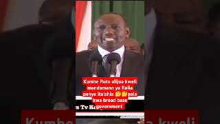 Kumbe Ruto alijua kweli mandamano ya Raila penye itaishia 🤔🤔pale kwa broad base government [upl. by Suoivatnom408]