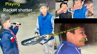 Racket shatter khela🏸 Motta nà Hassa kr bora Hal 👥 kr địa [upl. by Enyledam]