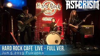 1080p ASTERISM 201965 Hard Rock Cafe FukuokaFull Show★★★ [upl. by Randal]