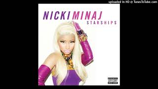 Nicki Minaj  Starships Pitched Clean Radio Edit [upl. by Eenolem760]