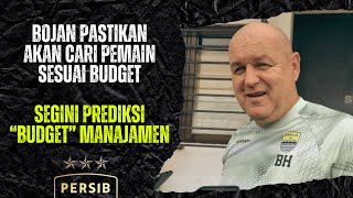 PERSIB BERI BUDGET TERBATAS BOJAN USAHAKAN CARI PEMAIN YANG SESUAI [upl. by Suirtemed920]