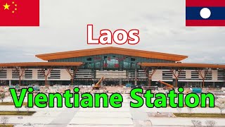 Vientiane station of ChinaLaos Railway officially debuts in Laos  中老鐵路萬象站在老撾正式首次亮相 [upl. by Pudendas556]