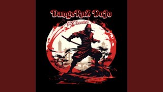 DangeRuZ DoJo Instrumental Version [upl. by Atsev]