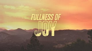 090119  Fullness Of Joy [upl. by Clifton]