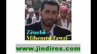 Zênebê 12 Mihemed Fawzî Efrîn [upl. by Rihat]