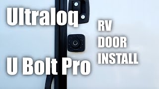 Ultraloq U Bolt Pro RV Install [upl. by Booth]