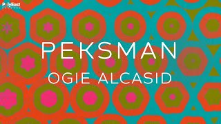 Ogie Alcasid  Peksman Official Lyric Video [upl. by Eenert]