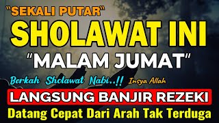 DENGARKAN PAGI INI  Sholawat Nabi Sholawat Jibril Mustajab Penarik Rezeki Dari Segala Arah [upl. by Madriene]