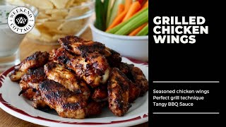 GRILLED CHICKEN WINGS  How to make em perfect [upl. by Niarbo]