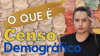 CENSO DEMOGRÁFICO  O que é Qual a importância [upl. by Neirod]