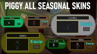 PIGGY ALL SEASONAL SKINS [upl. by Sudderth]