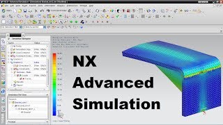 Nx Advanced Simulation Tutorial [upl. by Mahtal6]