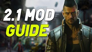 A Beginners Guide To Modding Cyberpunk 2077  Update 21 [upl. by Abbub]