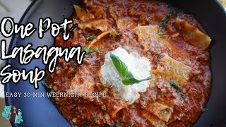 QUICK amp EASY 30MINUTE LASAGNA SOUP  VIRAL TIKTOK RECIPE  EASY WEEKNIGHT MEAL [upl. by Johnathan]