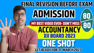 Admission of a Partner Final One Shot Revision  Concept amp All imp Questions  Accounts Board 2023 [upl. by Violet]