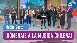 Homenaje a la música Chilena  Mucho Gusto 2016 [upl. by Etteloc]