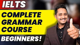 IELTS Grammar Full Complete Course for Beginners  Must Watch  Skills IELTS [upl. by Sitsuj285]