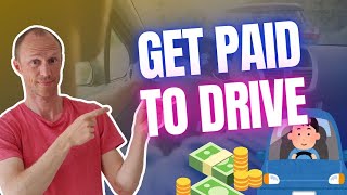 Get Paid to Drive – Up to 48 Per Hour 6 REAL Ways [upl. by Eelnodnarb]